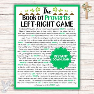 May include: A green and white printable featuring the text "The Book of Proverbs LEFT-RIGHT GAME." The design includes illustrations of small green plants and a cross. The words "Instant Download" are also visible.
