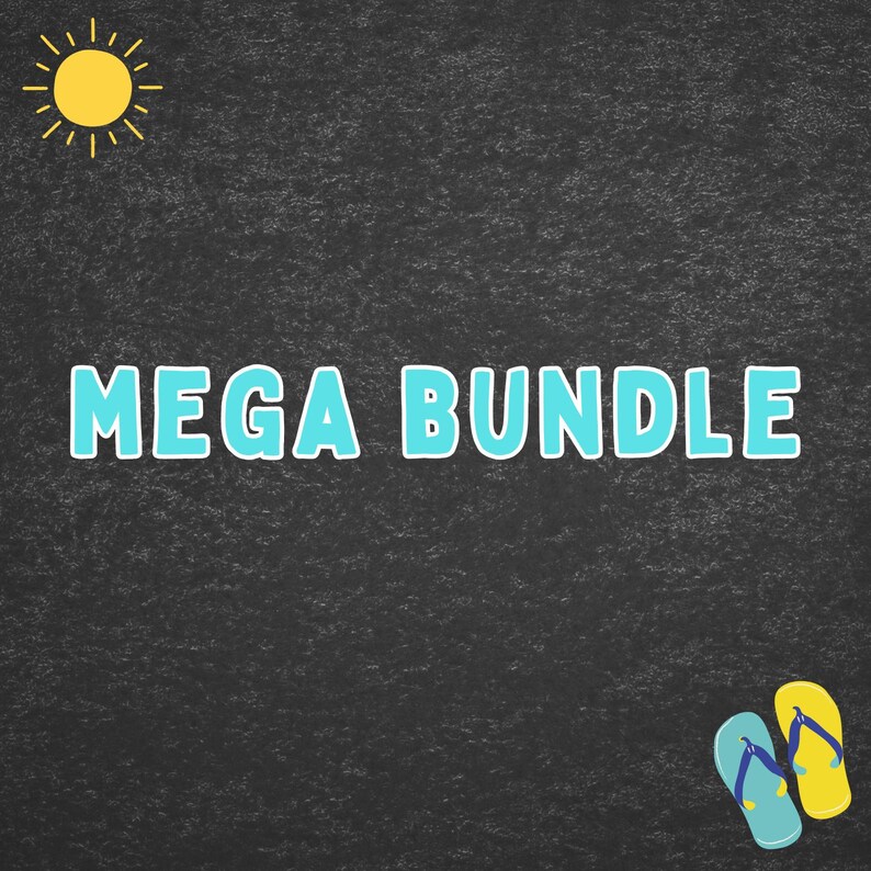 May include: A graphic with the words "MEGA BUNDLE" in light blue, outlined in white, on a dark gray background. A yellow sun and a pair of flip-flops are also featured. The flip-flops are blue and yellow.