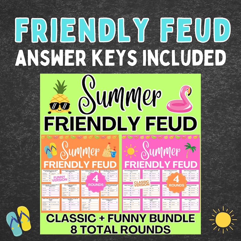 May include: A colorful graphic for a summer-themed Friendly Feud game. The design features a pineapple with sunglasses, a pink flamingo, and the text "Summer Friendly Feud." Includes answer keys and 8 total rounds.
