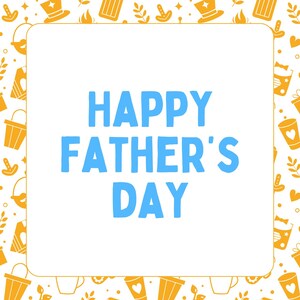 May include: A white card with a gold border and the text "Happy Father's Day" in blue. The card is surrounded by a pattern of gold icons, including buckets, coffee cups, and stars.