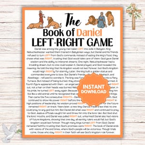 May include: A printable, orange-bordered page titled "The Book of Daniel LEFT-RIGHT GAME" with text and illustrations of lions and figures. Includes the words "Instant Download".