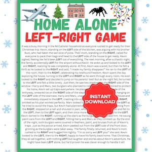 May include: A green and white printable game card with the text "Home Alone Left-Right Game". The card features a cartoon airplane, a Christmas tree, a house, a spider, and Christmas lights. The text on the card describes a story about a boy who is left home alone and has to outsmart two burglars.