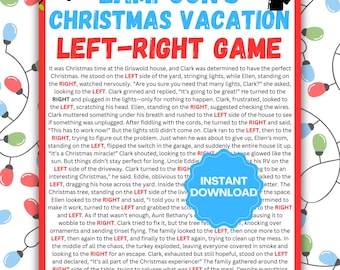 May include: A text-based game about the classic Christmas movie "National Lampoon's Christmas Vacation". The game is called "Left-Right Game" and the text describes a series of events that happen in the movie, asking the reader to guess which side of the house the events occur on.