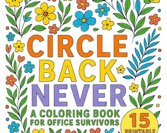 Circle Back Hell- Funny Coloring Book of Corporate Jargon: Hilarious Printable for Office Humor Coworker Gift (PDF Download)