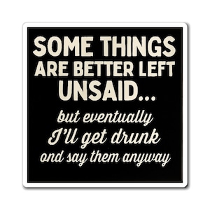 Funny Sarcastic Quote Magnet: Oversharing Humor Fridge Decor