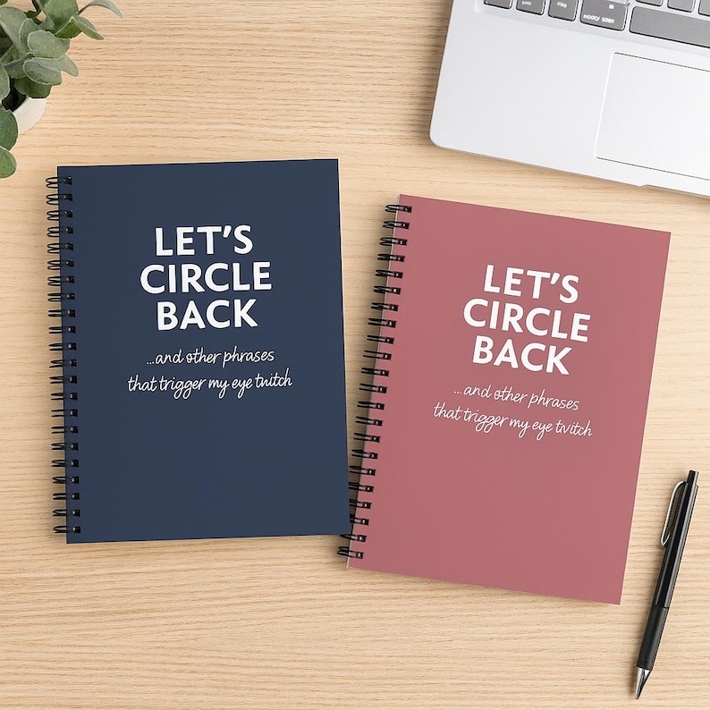 Let's Circle Back Notebook - Funny Sarcastic Notebook, Coworker Gag, White Elephant, Exchange Gifts, Boss Colleague image 1