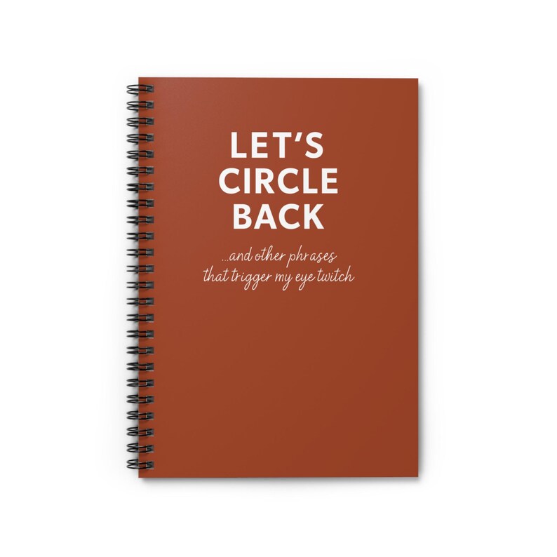 Let's Circle Back Notebook - Funny Sarcastic Notebook, Coworker Gag, White Elephant, Exchange Gifts, Boss Colleague Orange