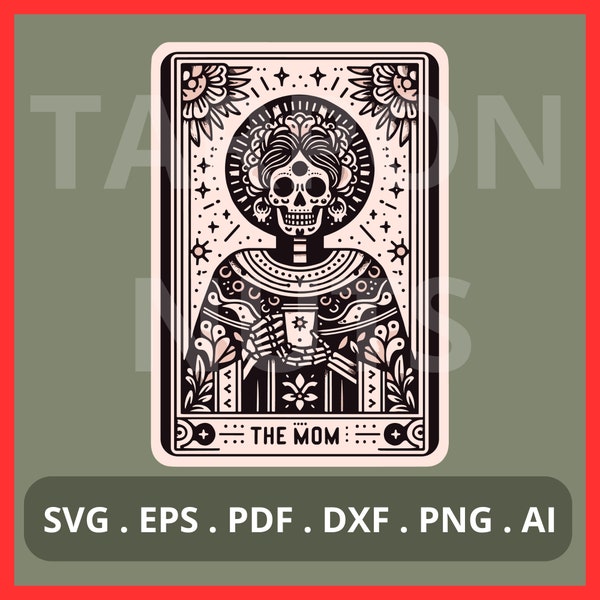 The Mom Funny Card Svg | Tarot Card Illustration | Esoteric Art Design | Feminine Skeleton Png | Gothic Style Card | Mother Skull Svg