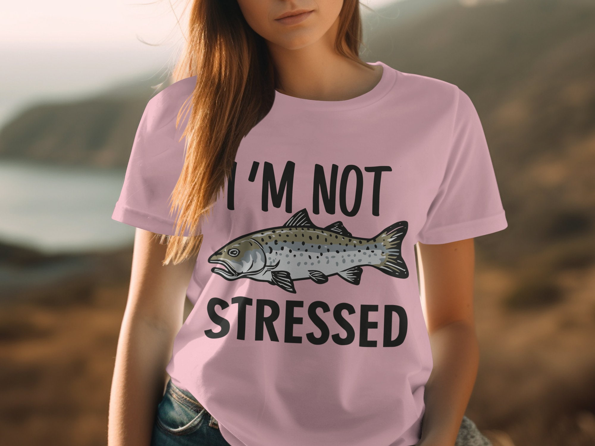 I'm Not Stressed T Shirt Trout T Shirt Trout Shirt Fishing Gifts
