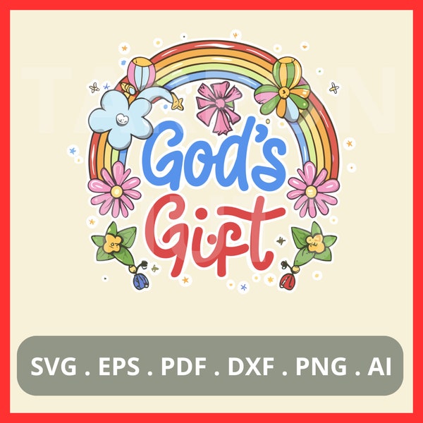 God's Gift Svg | Religious Svg | Cute Christian Art | Baby Room Decor | Christian Svg | Inspirational Quote Svg | Kids Room Wall Art