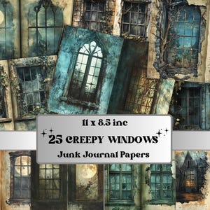 May include: A collection of 25 "Creepy Windows" junk journal papers, each featuring a different illustration of a weathered window. The papers are 11 x 8.5 inches in size, with a spooky, vintage aesthetic. The windows are in shades of blue, brown, and gray.