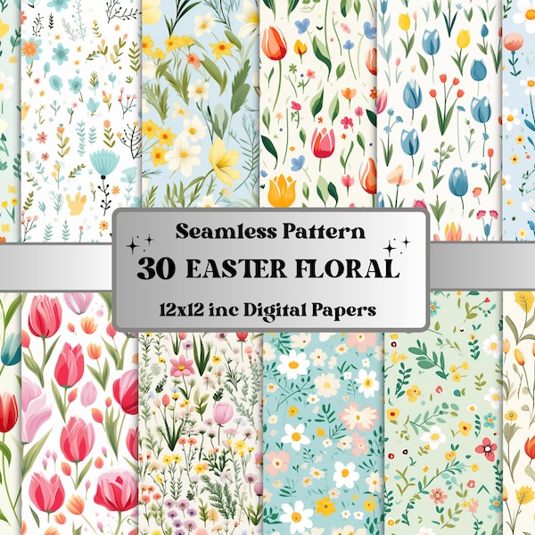 Seamless Easter Floral Digital Paper, Easter Botanical Seamless Pattern, Spring Flowers Background, Easter Garden Pattern, Scrapbook Paper