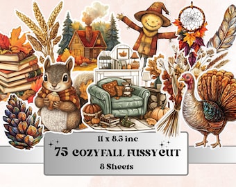 May include: A collection of 75 Cozy Fall Fussy Cut stickers on 8 sheets, measuring 11 x 8.5 inches. The stickers feature autumnal illustrations of a squirrel, cabin, scarecrow, turkey, dreamcatcher, and fall foliage in warm colors.