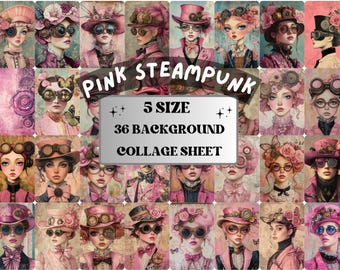 May include: A collage sheet of 36 digital images featuring pink steampunk-themed illustrations of women with goggles and gears. The images are in 5 different sizes. The text "Pink Steampunk" and "5 Size 36 Background Collage Sheet" is included in the image.
