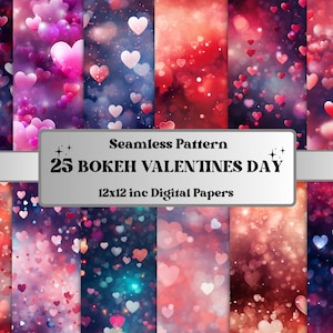 May include: 25 digital papers featuring a seamless pattern of red, pink, and blue hearts with a bokeh effect. The papers are 12x12 inches.
