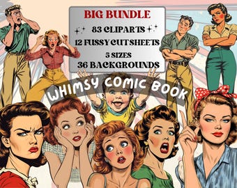 May include: A digital illustration set featuring 83 comic book style clipart images, 12 fussy cut sheets, 36 backgrounds, and 5 sizes. The images are in a vintage style and feature people with exaggerated expressions. The text "BIG BUNDLE", "83 CLIPARTS +", "12 FUSSY CUT SHEETS", "5 SIZES", "36 BACKGROUNDS", and "WHIMSY COMIC BOOK" is included in the image.