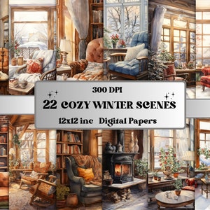 Printable Cozy Winter Scenes Digital Paper, Winter Wonderland Ephemera, Snowy Cozy Interior Pages, Junk Journal, Scrapbooking, Card Making