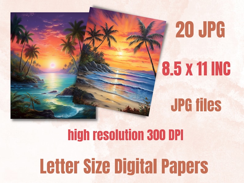 May include: Two digital art prints depicting tropical beach scenes at sunset. The artwork shows palm trees, ocean waves, and a vibrant sky with orange, pink, and purple hues. The prints are 21.59 x 27.94 cm and are high resolution 300 DPI. The text says "Letter Size Digital Papers".