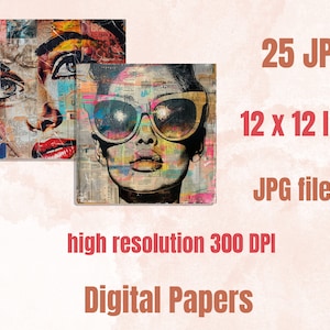 May include: Two square digital art prints featuring stylized portraits of women. One shows a face with red lips, the other a woman wearing sunglasses. The prints are 12 x 12 inches and include the text "25 JPG", "12 x 12 INC", "JPG files", "high resolution 300 DPI", and "Digital Papers".