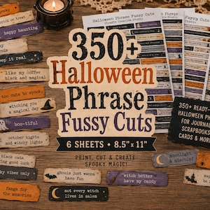 May include: A collection of 350+ Halloween phrase fussy cuts printed on six 21.6 cm by 27.9 cm sheets. The paper strips feature various spooky text and illustrations like pumpkins, ghosts, and bats in orange, purple, and black colour palettes.