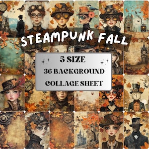 May include: A collage sheet featuring steampunk-themed illustrations with a fall theme. The images include portraits of women and men in steampunk attire, with autumn leaves and clockwork elements. Text on the sheet reads "STEAMPUNK FALL", "5 SIZE", "36 BACKGROUND", and "COLLAGE SHEET".