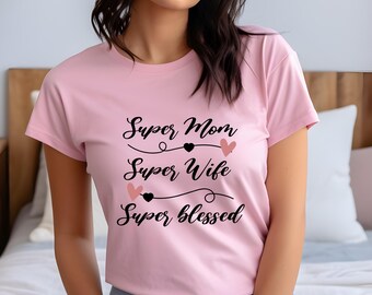 Super Mom Super Blessed Graphic Tee | Faith Inspired Motherhood Shirt