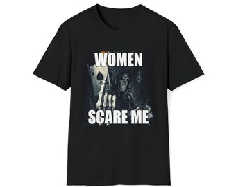 Funny Meme TShirt, Edgy Skeleton Women Scare Me Joke Tee, Chemise cadeau