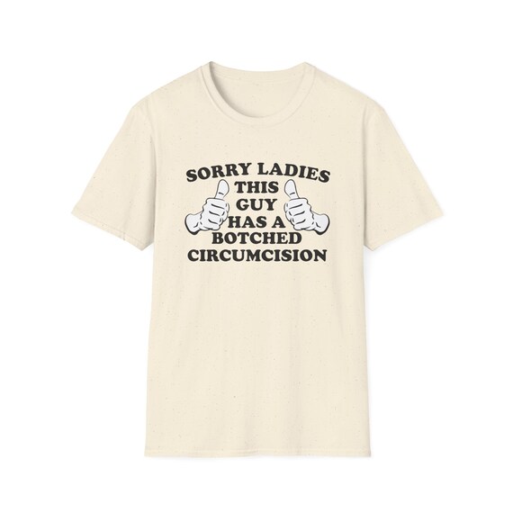 Sorry Ladies T Shirt Funny Sarcastic Humor Mens Boy Gift Tee Sorry Ladies T Shirt Funny Sarcastic Humor Mens Boy Gift Tee