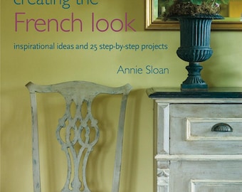 Creating the French Look - Annie Sloan - Book