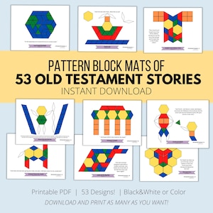 May include: A collection of printable pattern block mats featuring 53 Old Testament stories. The mats display colorful geometric shapes arranged to illustrate biblical scenes. The text reads "Pattern Block Mats of 53 Old Testament Stories. Instant Download."