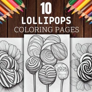 Lollypops Coloring Pages, Sweet Candy Grayscale Graphics, 10 pages