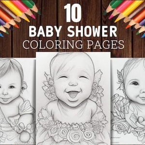 Baby Shower Coloring Pages, Adorable Babies Grayscale Graphics, 10 pages