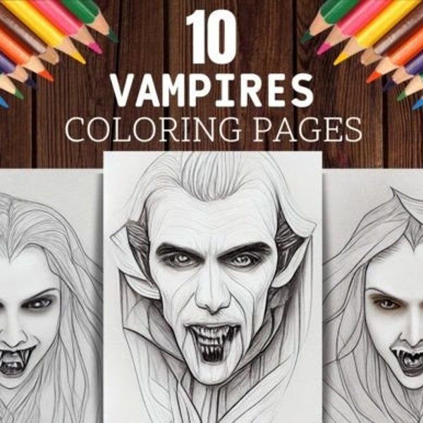Vampire Coloring Pages For Adults, Scary Vampires Grayscale Graphics , 10 pages
