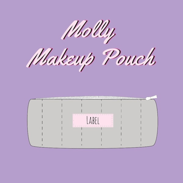 Molly Makeup Pouch - PDF Sewing Pattern for Beginner Sewists.