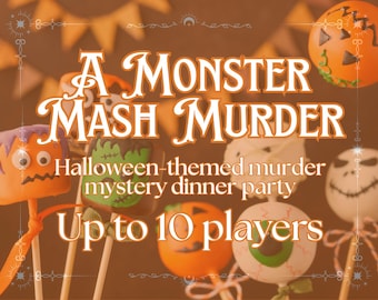 Halloween Spooky Murder Mystery Dinner Party 4 - 10 Players-  Flexible Murder Mystery dinner with friends printable -  Monster Characters