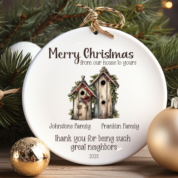 Neighbor Christmas Ornament, Christmas Gift for Neighbor, Best Neighbo –  HoneyOrnaments