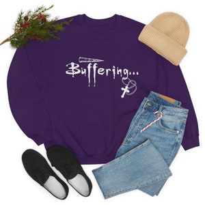 Buffering - Buffy the Vampire Slayer - Unisex Heavy Blend Crewneck Sweatshirt