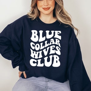 Blue Collar Wives Club Shirt, Wavy Text Shirt, Spoiled Ass Blue Collar Wives Club, Oilfield Wife Shirt, Lineman Wife Sweatshirt, Trendy Tee