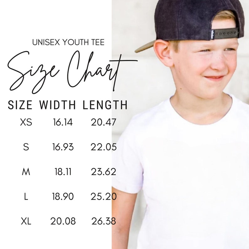 May include: A white Unisex Youth Tee with a size chart. The chart lists sizes XS to XL, with width and length measurements in inches. A young person wearing a white t-shirt and a black cap is in the background.