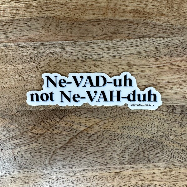 Nevada Pronunciation Sticker Decal