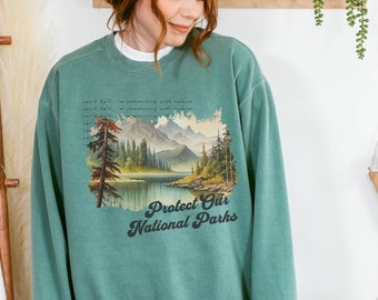 National Parks Comfort Color Sweatshirt | Camping Sweatshirt|Environment Lover|Adventure Shirt| Travel Sweatshirt|Road Trip|Unisex