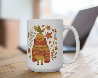 Autumn Sweater Weather Mug|15 oz Cottagecore Mug