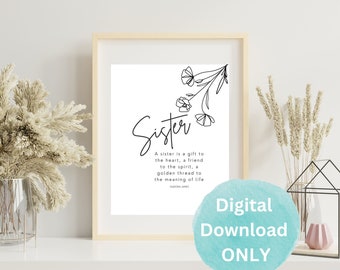 A Sister is a Gift to the Heart | #giftforher #sisters #floral Wall Art, gift for best friends, instant download, digital, Isadora James