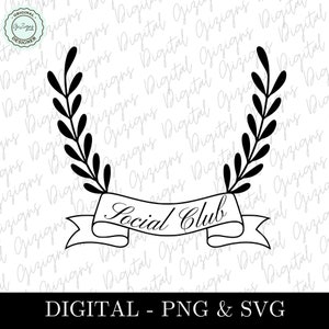 Trendy Blank Social Club PNG SVG Laurel Blatt Kranz Crest Clipart, Designen Sie Ihre eigenen beliebten Social Club Grafiken Preppy Png Grand Millennial