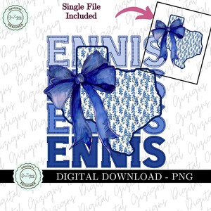 Ennis Lettering Texas Png Ennis Blue Bonnet Cowgirl PNG Clipart, Coquette Bow Texas PNG ...