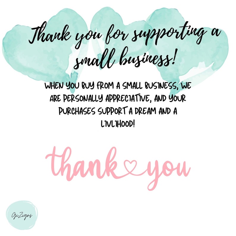 Pode incluir: Um fundo de aquarela turquesa com o texto "Obrigado por apoiar uma pequena empresa!" e "QUANDO VOC&Ecirc; COMPRA DE UMA PEQUENA EMPRESA, SOMOS PESSOALMENTE AGRADECIDOS, E SUAS COMPRAS APOIAM UM SONHO E UM MEIO DE VIDA!" em texto preto. Abaixo do texto, um cora&ccedil;&atilde;o rosa com o texto "obrigado" em rosa.