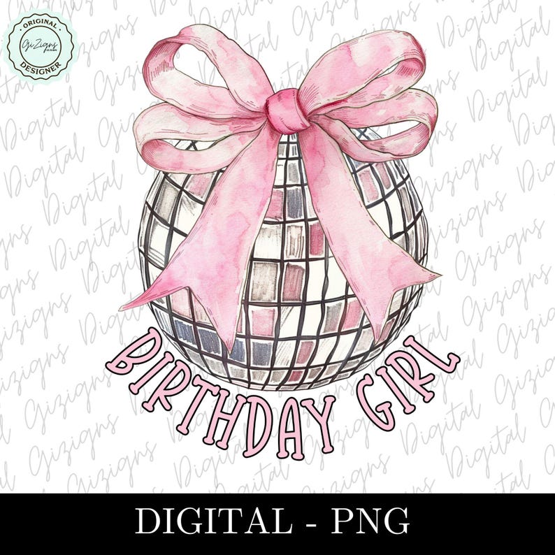 Op de afbeelding: Een roze en witte discobal met een roze strik erop. De tekst "Birthday Girl" staat onder de bal.