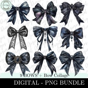 May include: Nine black watercolor bows with various embellishments, including lace, jewels, and chains. The bows are arranged in a collage with the text "9 BOWS + Bow Collage" and "DIGITAL - PNG BUNDLE".