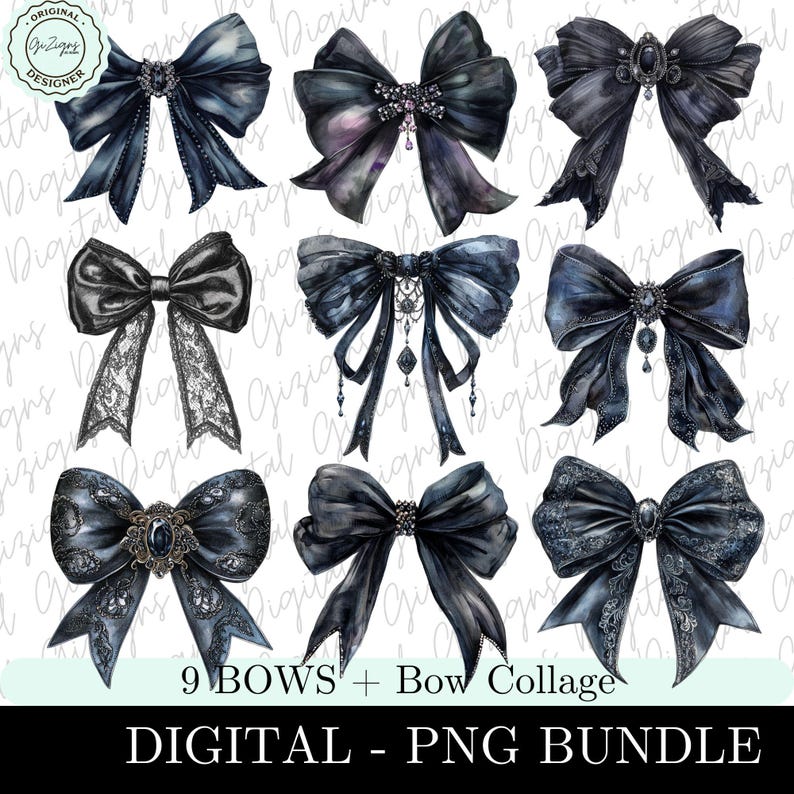 May include: Nine black watercolor bows with various embellishments, including lace, jewels, and chains. The bows are arranged in a collage with the text "9 BOWS + Bow Collage" and "DIGITAL - PNG BUNDLE".