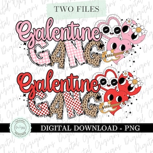 May include: Two digital download files featuring the text "Galentine Gang" in pink and red with a gingham and leopard print pattern. The design also includes two cartoon hearts with sunglasses and flowers.